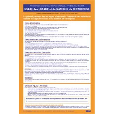 AFFICHAGE USAGE DES LOCAUX ET DU MATERIEL REGLEMENT INTERIEUR DE L′ENTREPRISE AFFICHAGE USAGE DES LOCAUX ET DU MATERIEL REGLEMENT INTERIEUR DE L′ENTREPRISE
