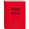 GUIDE PRATIQUE EN DROIT DU TRAVAIL GUIDES PRATIQUES ET CODE DU TRAVAIL