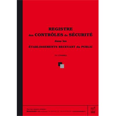 REGISTRE DE SECURITE DES ETABLISSEMENTS RECEVANT DU PUBLIC REGISTRES DE SECURITE ET ACCESSIBILITE REGISTRE DE SECURITE DES ETABLISSEMENTS RECEVANT DU PUBLIC REGISTRES DE SECURITE ET ACCESSIBILITE