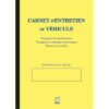 CARNET D ENTRETIEN VEHICULE TRANSPORTS