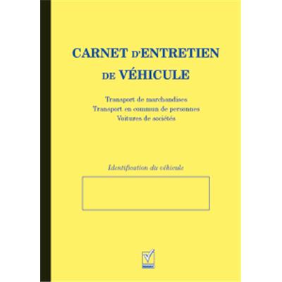 CARNET D ENTRETIEN VEHICULE TRANSPORTS CARNET D ENTRETIEN VEHICULE TRANSPORTS