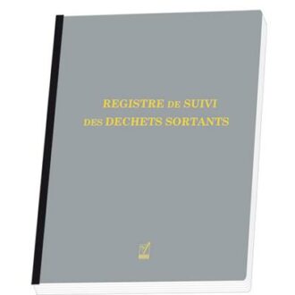 REGISTRE DE SUIVI DES DECHETS SORTANTS REGISTRES DE SECURITE ET ACCESSIBILITE