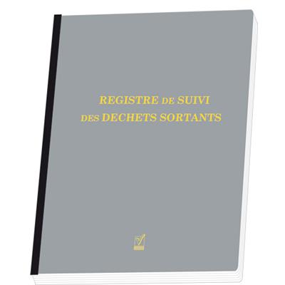 REGISTRE DE SUIVI DES DECHETS SORTANTS REGISTRES DE SECURITE ET ACCESSIBILITE REGISTRE DE SUIVI DES DECHETS SORTANTS REGISTRES DE SECURITE ET ACCESSIBILITE