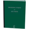 REGISTRE DES ACCIDENTS DU TRAVAIL REGISTRES DE SECURITE ET ACCESSIBILITE REGISTRE DES ACCIDENTS DU TRAVAIL REGISTRES DE SECURITE ET ACCESSIBILITE