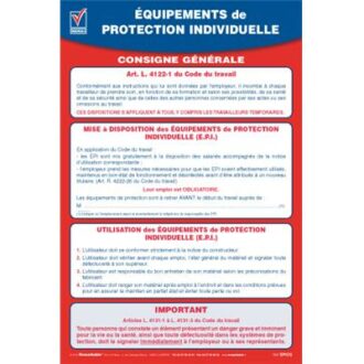 AFFICHAGE OBLIGATOIRE EQUIPEMENTS DE PROTECTION INDIVIDUELLE CONSIGNES GENERALES DE SECURITE
