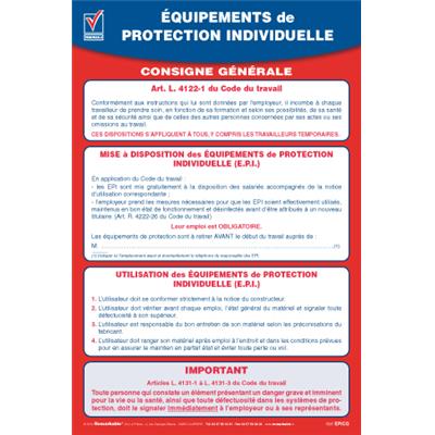AFFICHAGE OBLIGATOIRE EQUIPEMENTS DE PROTECTION INDIVIDUELLE CONSIGNES GENERALES DE SECURITE AFFICHAGE OBLIGATOIRE EQUIPEMENTS DE PROTECTION INDIVIDUELLE CONSIGNES GENERALES DE SECURITE
