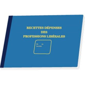 REGISTRE RECETTES ET DEPENSES PROFESSIONS LIBERALES FORMULAIRES SPECIFIQUES EN ENTREPRISE