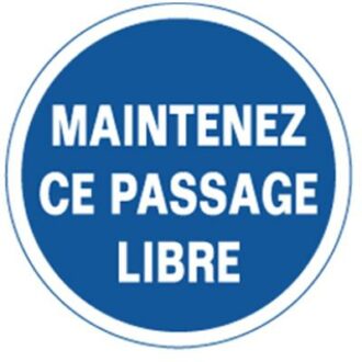ADHESIF MAINTENEZ CE PASSAGE LIBRE OBLIGATIONS