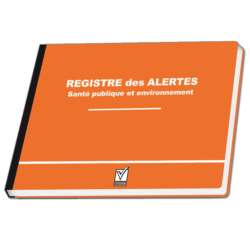 REGISTRE DES ALERTES SANTE PUBLIQUE ET ENVIRONNEMENT REGISTRES DE SECURITE ET ACCESSIBILITE REGISTRE DES ALERTES SANTE PUBLIQUE ET ENVIRONNEMENT REGISTRES DE SECURITE ET ACCESSIBILITE